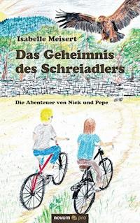 Das Geheimnis des Schreiadlers - Isabelle Meisert - E-Book