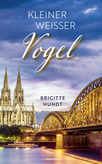 Kleiner weißer Vogel - Brigitte Hundt - E-Book