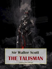 The Talisman - Sir Walter Scott - E-Book