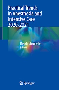 Practical Trends in Anesthesia and Intensive Care 2020-2021 -  - E-Book