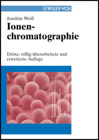 Ionenchromatographie - Joachim Weiss - E-Book