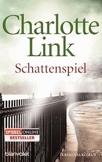 Schattenspiel - Charlotte Link - E-Book