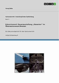 Exkursionsort: Dauerausstellung „Ozeanien“ im Überseemuseum Bremen - Georg Rabe - E-Book