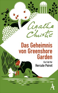 Das Geheimnis von Greenshore Garden - Agatha Christie - E-Book