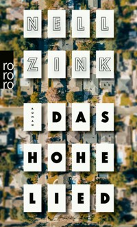 Das Hohe Lied - Nell Zink - E-Book