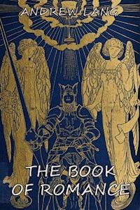 The Book Of Romance - Andrew Lang - E-Book