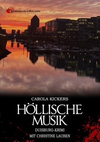Höllische Musik - Carola Kickers - E-Book