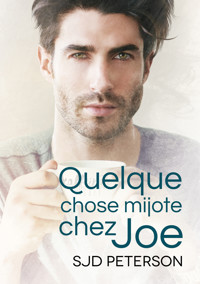 Quelque chose mijote chez Joe - SJD Peterson - E-Book