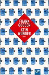 Kein Wunder - Frank Goosen - E-Book