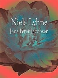 Niels Lyhne - Jens Peter Jacobsen - E-Book