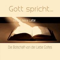 Gott spricht - Die Botschaft von der Liebe Gottes - Hanno Herbst - Hörbuch