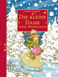 Die kleine Dame feiert Weihnachten - Stefanie Taschinski - E-Book