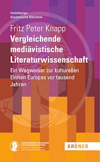 Vergleichende mediävistische Literaturwissenschaft - Fritz Peter Knapp - E-Book