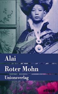 Roter Mohn - Alai - E-Book