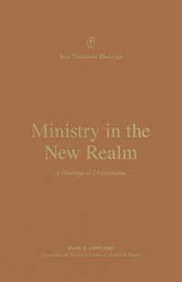 Ministry in the New Realm - Dane Ortlund - E-Book