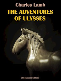 The Adventures of Ulysses - Charles Lamb - E-Book