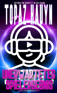 Unerwartetes Spielergebnis - Topaz Hauyn - E-Book