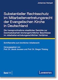 Substantieller Rechtsschutz im Mitarbeitervertretungsrecht der Evangelischen Kirche in Deutschland - Johannes Hempel - E-Book