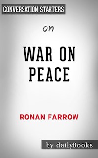 War on Peace: by Ronan Farrow​​​​​​​ | Conversation Starters - Daily Books - E-Book