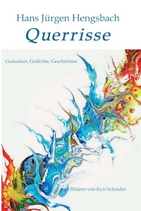 Querrisse - Hans Jürgen Hengsbach - E-Book