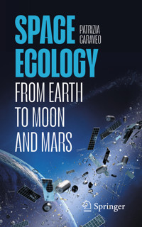 Space Ecology - Patrizia Caraveo - E-Book
