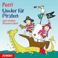 Lieder für Piraten und andere Wasserratten - Ferri - Hörbuch