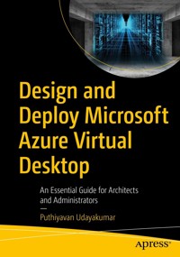 Design and Deploy Microsoft Azure Virtual Desktop - Puthiyavan Udayakumar - E-Book