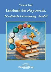 Lehrbuch des Ayurveda - Band 2- E-Book - Vasant Lad - E-Book