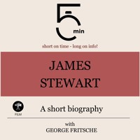 James Stewart: A short biography - 5 Minutes - Hörbuch