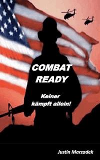 Combat Ready - Justin Marzadek - E-Book