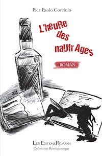 L'heure des naufrages - Pier Paolo Corciulo - E-Book