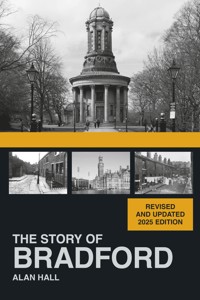 The Story of Bradford - Alan Hall - E-Book