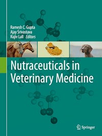 Nutraceuticals in Veterinary Medicine -  - E-Book
