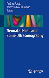 Neonatal Head and Spine Ultrasonography -  - E-Book