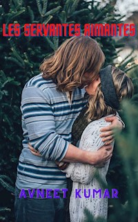 Les Servantes Aimantes - Avneet Kumar - E-Book
