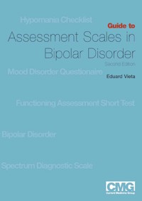 Guide to Assessment Scales in Bipolar Disorder - Eduard Vieta - E-Book