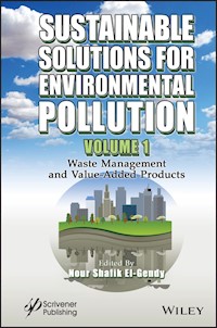 Sustainable Solutions for Environmental Pollution, Volume 1 - - E-Book