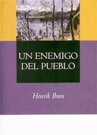 Un enemigo del pueblo - Henrik Ibsen - E-Book