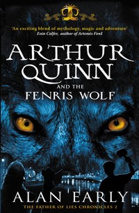Arthur Quinn and the Fenris Wolf - Alan Early - E-Book