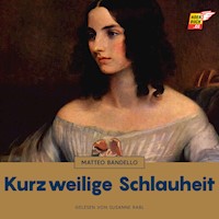 Kurzweilige Schlauheit - Matteo Bandello - Hörbuch