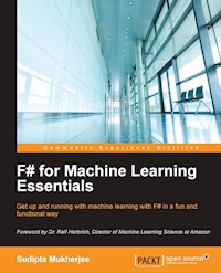 F# for Machine Learning Essentials - Sudipta Mukherjee - E-Book