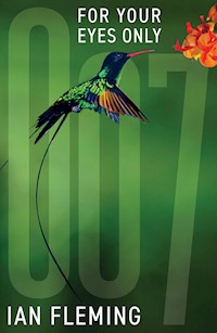 For Your Eyes Only - Ian Fleming - E-Book