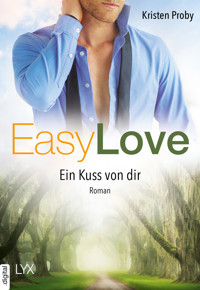 Easy Love - Ein Kuss von dir - Kristen Proby - E-Book