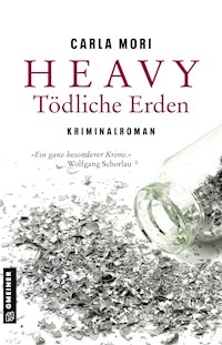 Heavy - Tödliche Erden - Carla Mori - E-Book