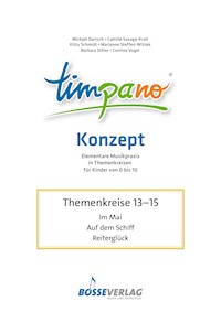 TIMPANO - Drei Themenkreise im Mai: Im Mai / Auf dem Schiff / Reiterglück - Michael, Prof. Dr. Dartsch - E-Book