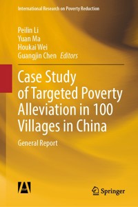 Case Study of Targeted Poverty Alleviation in 100 Villages in China -  - E-Book