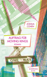 Auftrag für Moving Kings - Joshua Cohen - E-Book