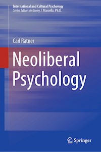Neoliberal Psychology - Carl Ratner - E-Book