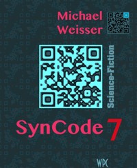 SynCode7 - Michael Weisser - E-Book