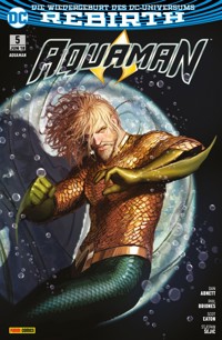 Aquaman - Bd. 5 (2. Serie): Unterwelt - Abnett Dan - E-Book